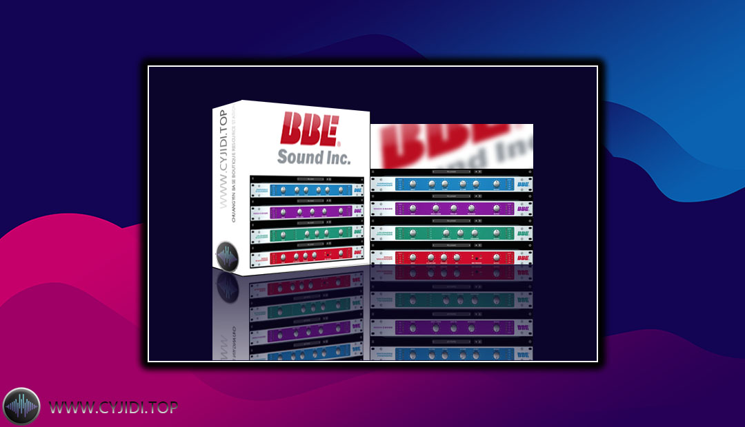 效果器 – BBE Sound Sonic Sweet v4.7.0- 染色激励 （WiN）