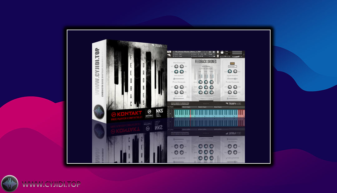 音源 – Feedback Drones 氛围乐（KONTAKT）