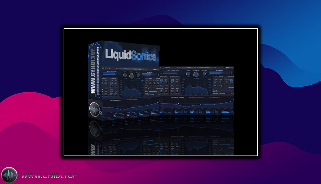 效果器 – LiquidSonics Illusion 1.1.7 幻想混响（WIN）