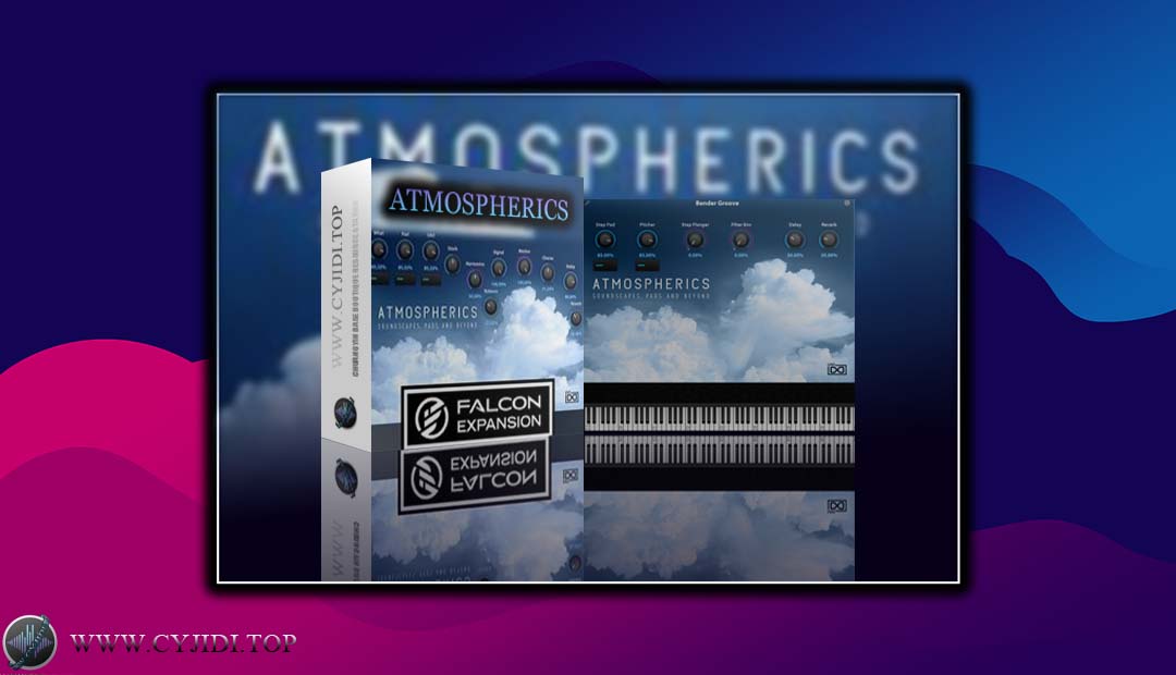 音源 – UVI Atmospherics v1.0.2  氛围音色（UVI Falcon）