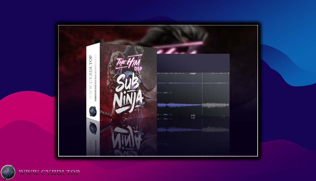 效果器 – The Him DSP Sub Ninja v1.2.0 底鼓可视化插件（WIN）