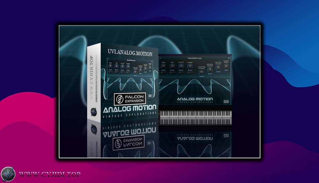 音源 – UVI Analog Motion v1.0.1 模拟合成器音色（UVI Falcon）
