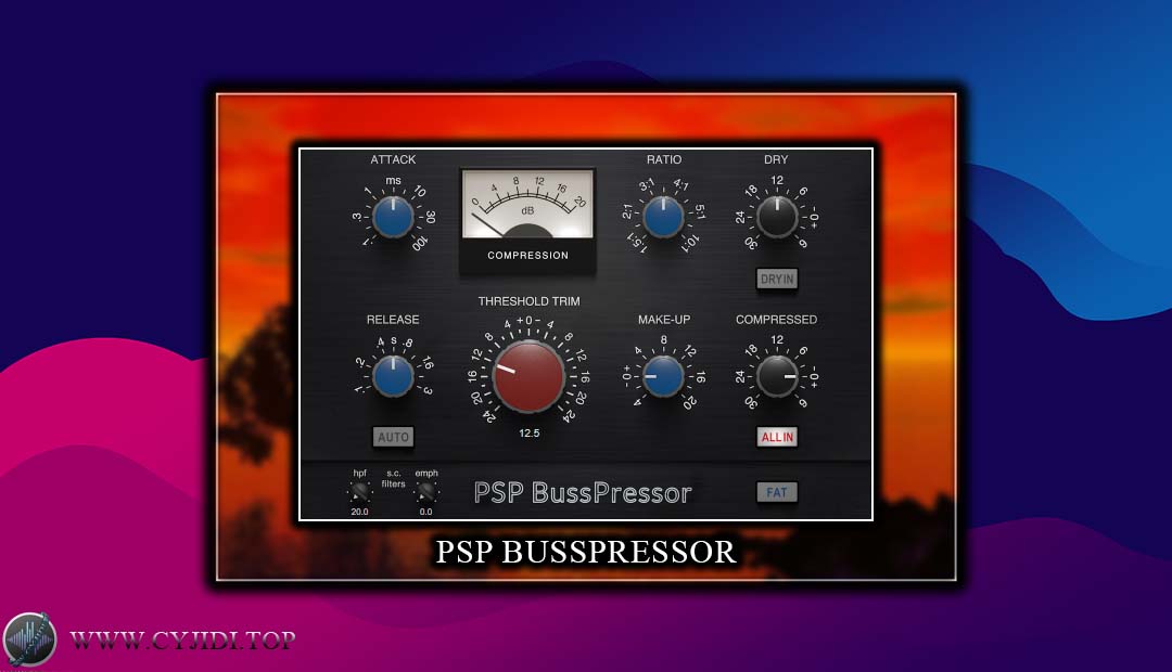 效果器 – PSP BussPressor v2.0 总线压缩器（WIN）
