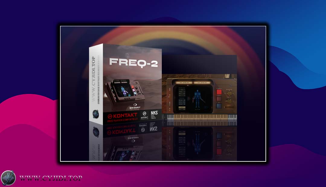 音源 – Dezert Audio – Freq-2  电子乐嘻哈合成音源（KONTAKT）
