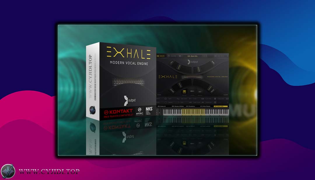 音源 – Output Exhale v1.1 环境氛围 （KONTAKT）