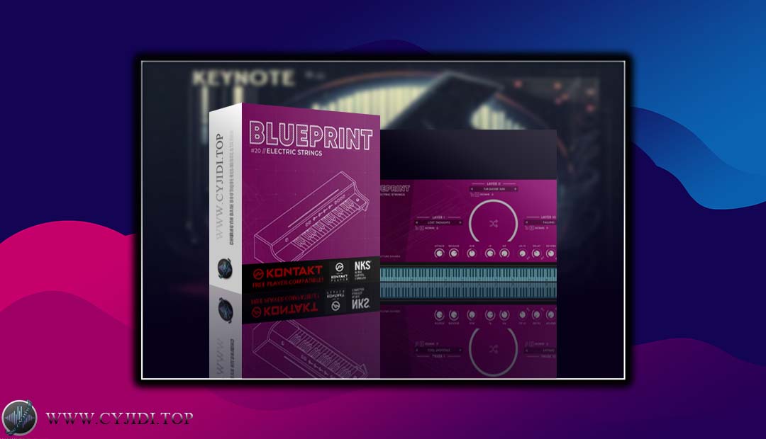 音源 – Fracture Sounds  Blueprint 20 – Electric Strings 电子化弦乐（KONTAKT）