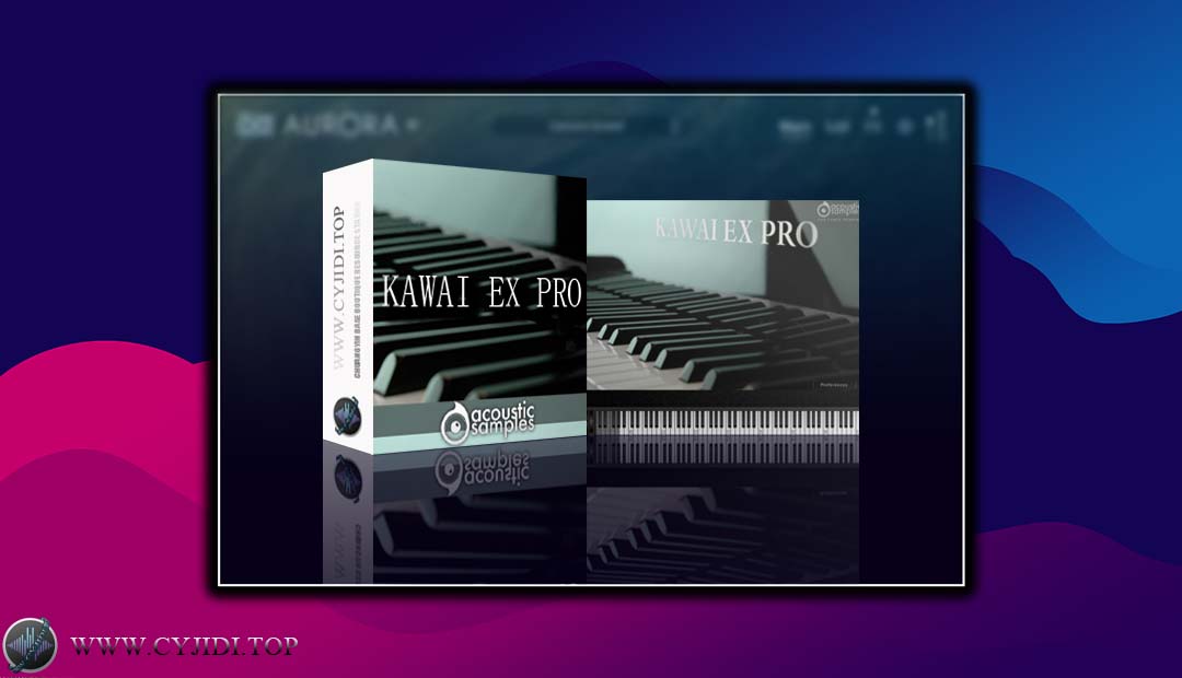 音源 – Kawai EX PRO 录音棚级钢琴（UVI Falcon）