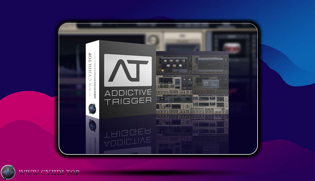 效果器 – Addictive Trigger v1.3.7 + Drum Vault Bundle 鼓音序增益效果器（MaCOS）