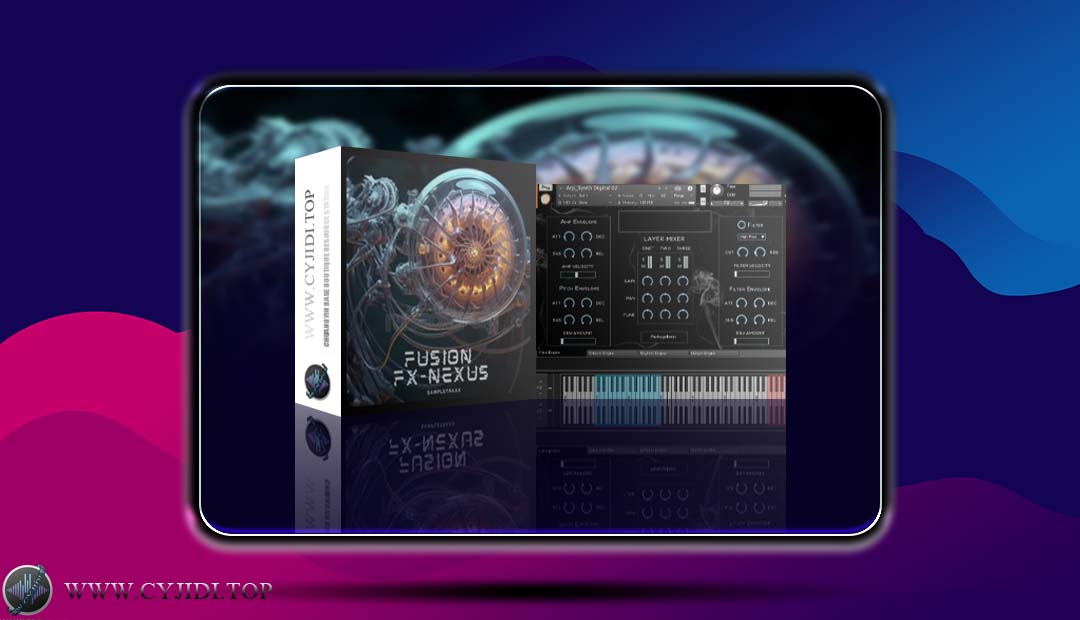 音源 – Sampletraxx – Fusion FX Nexus 电子乐音源（KONTAKT）