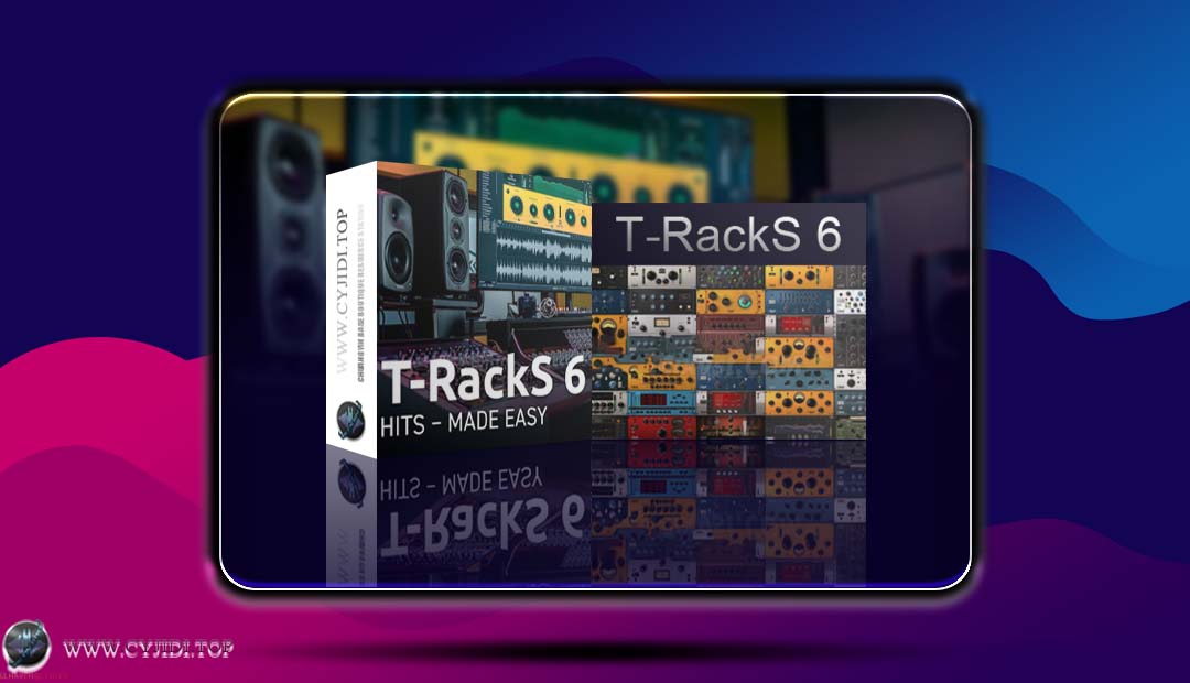 效果器 – IK Multimedia – T-RackS 6 v6.2.1 效果器套装（Windows）
