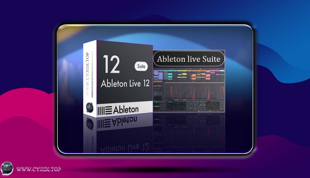 宿主 · Ableton Live 12 Suite v 12.2.2 · 电子乐编曲宿主（WIN）
