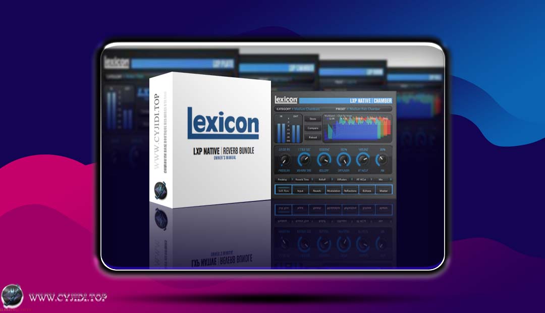效果器 – Lexicon – LXP Native Reverb Plug-in Bundle v1.3.13.8007 莱斯康混响套装（Windows）