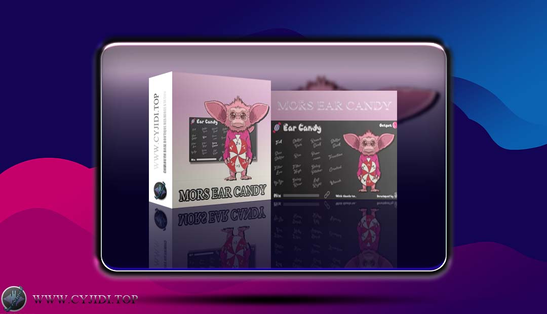 效果器 – Mors Ear Candy (FX Plugin) v1.0.0 创意效果器（MaCOS）