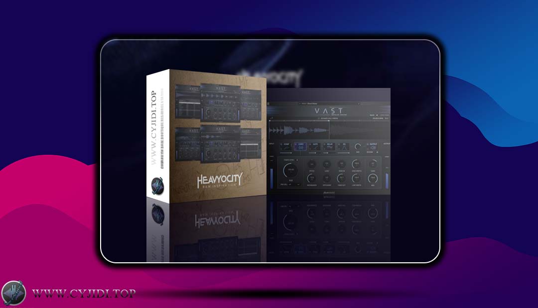 效果器 – Heavyocity VAST Impulse Engine v1.0.1 创新脉冲合成引擎（MAC）