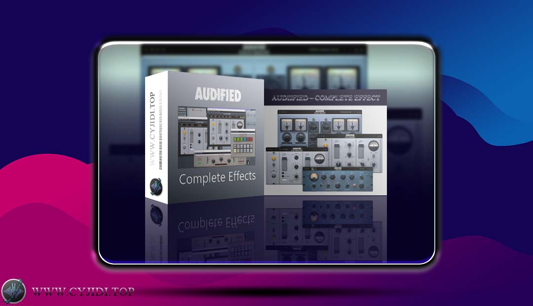 效果器 – Audified Complete Effects v2025.6.16 效果器套装（Windows）