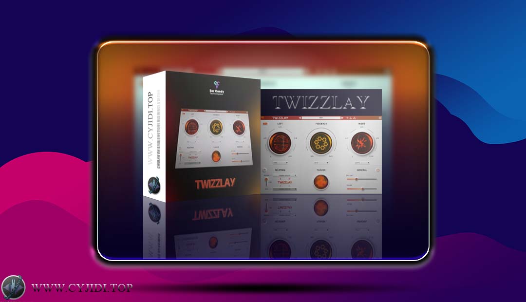 效果器 – Ear Candy Twizzlay v1.0.4 高级乒乓延迟效果器（Windows）