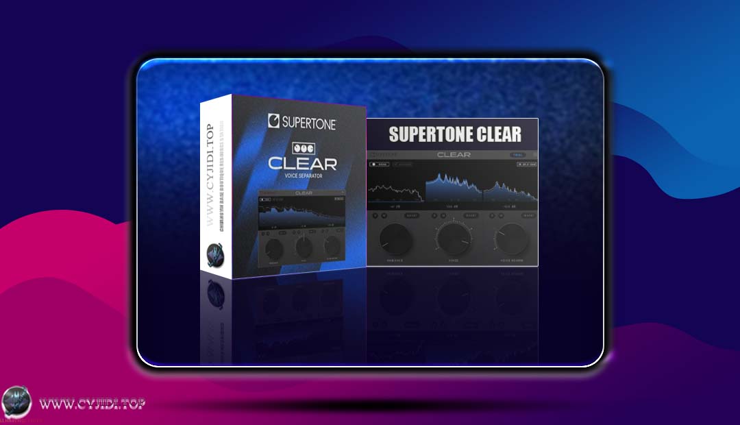 效果器 · Supertone Clear v1.1.1 · AI神经网络降噪（MAC）