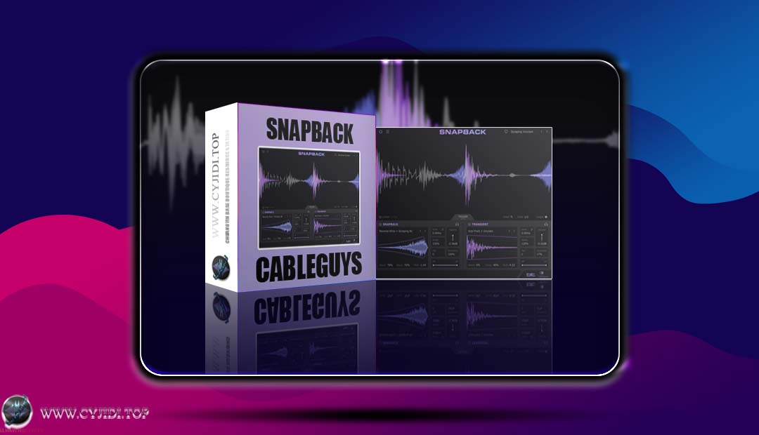 效果器 · Cableguys Snapback v1.1.0 · 鼓叠加效果器（WIN）