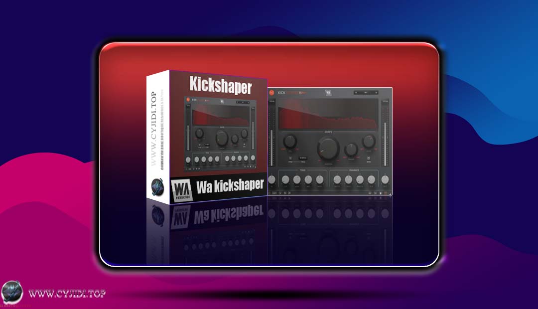 效果器 · WA Production – KickShaper 1.0.1 · 底鼓塑形器（WiN）