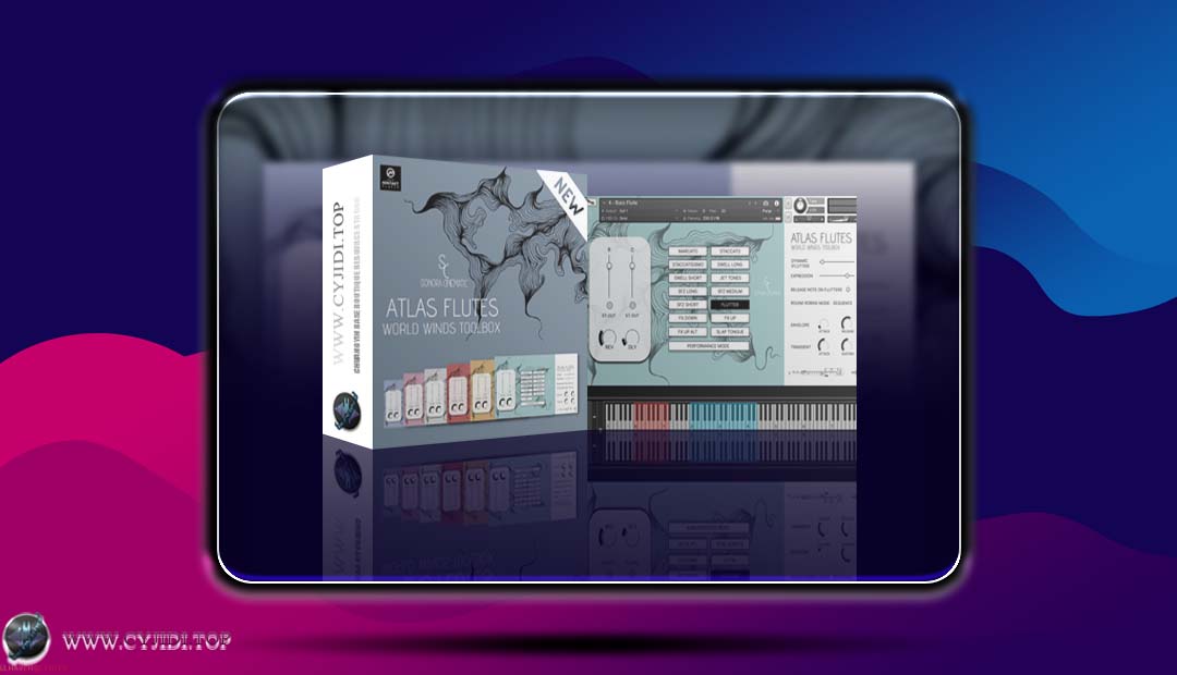 音源 – Sonora Cinematic – Atlas Flutes 阿特拉斯长笛（KONTAKT）