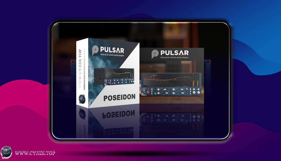 效果器 – Pulsar Poseidon v1.1.6 均衡器（WIN）
