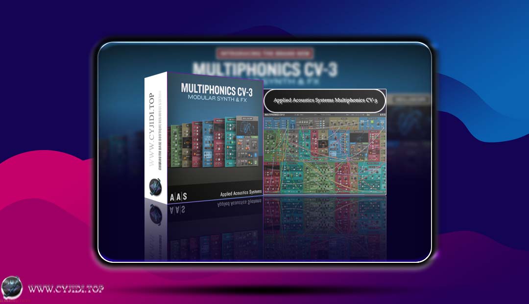 合成器 · Applied Acoustics Systems Multiphonics CV-3 v3.0.0 · 模块化合成器（WIN）
