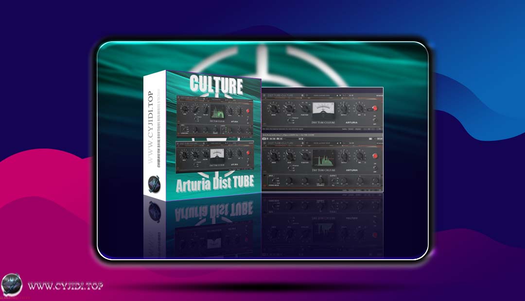 效果器 · Arturia Dist TUBE-CULTURE v1.2.0 · 电子管失真效果器（MAC）