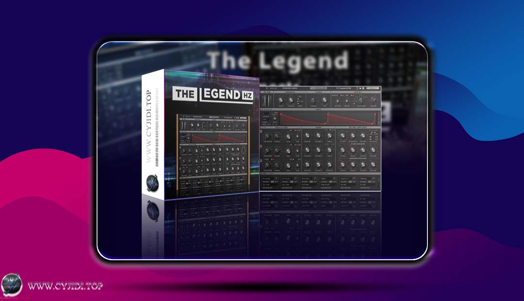 合成器 · Synapse Audio The Legend HZ v2.0.2 · 模拟合成器（WIN）