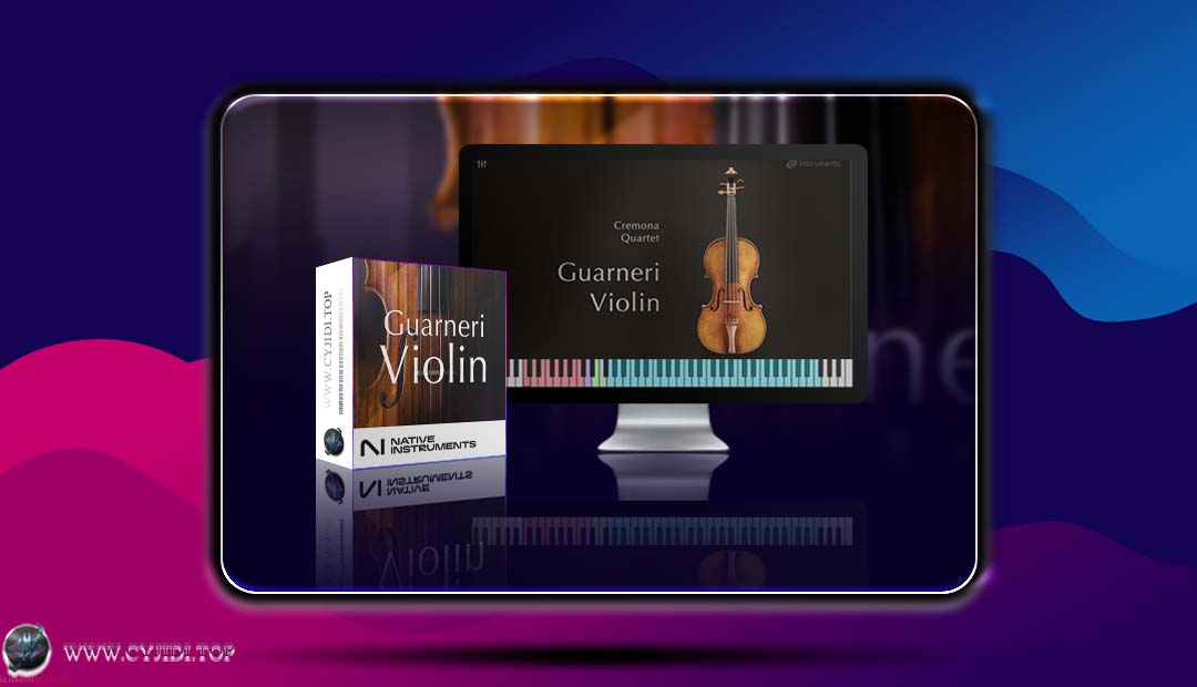 音源 · Native Instruments Guarneri Violin v2.0.0 · 瓜奈里小提琴（KONTAKT）