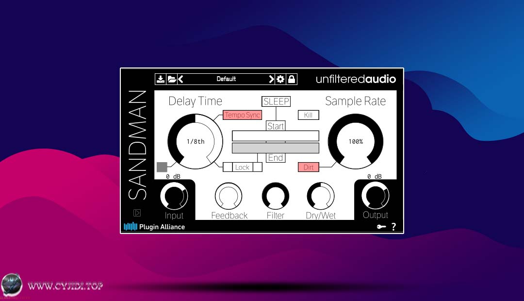 插件联盟 · Unfiltered Audio Sandman v1.4.1 · 延迟效果器（WIN）
