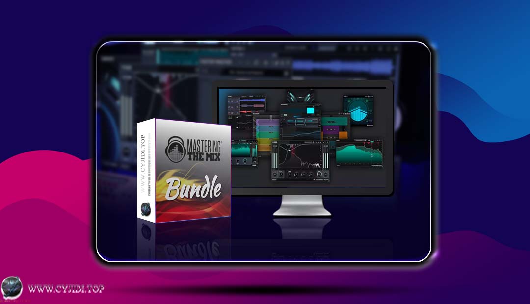效果器 · Mastering The Mix Bundle v4.2m 专业母带插件套装（WIN）