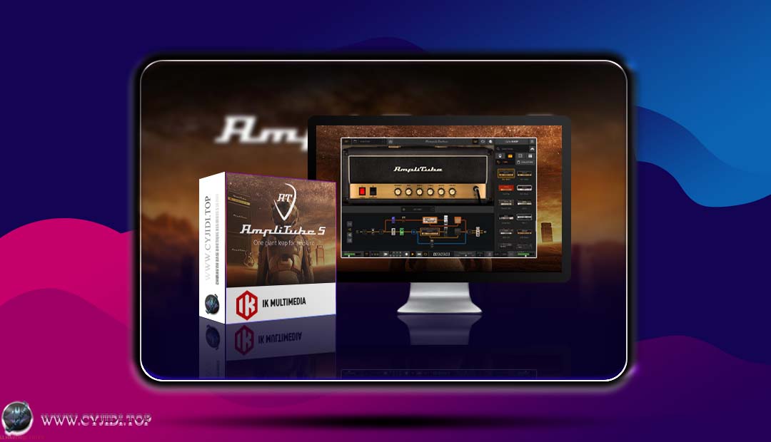 效果器 · IK Multimedia AmpliTube 5 MAX v5.10.6 吉他/贝斯音色插件（WIN）