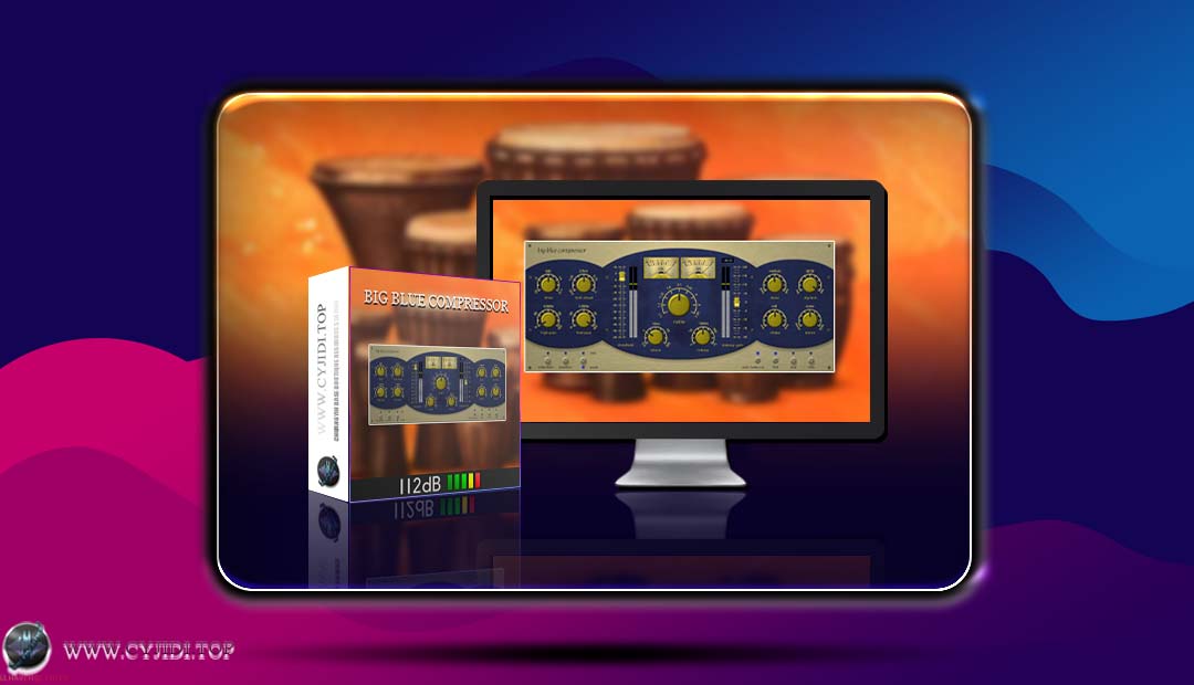 效果器 · 112dB Big Blue Compressor v2.0.2 压缩器（WIN）
