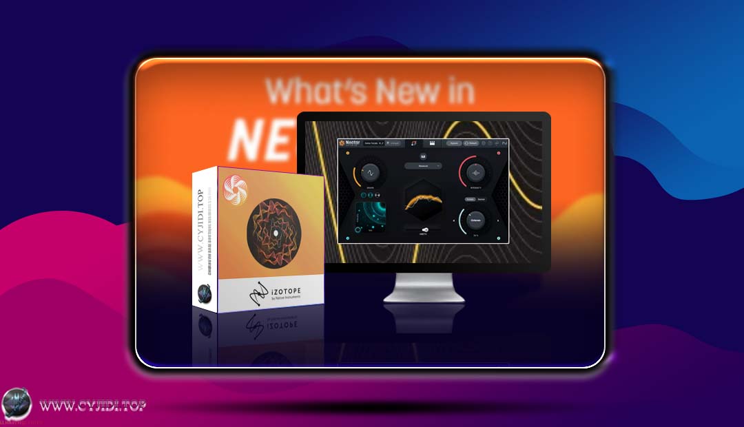 效果器 · iZotope Nectar 4 Advanced 4.1.0 人声混音效果器（WIN）