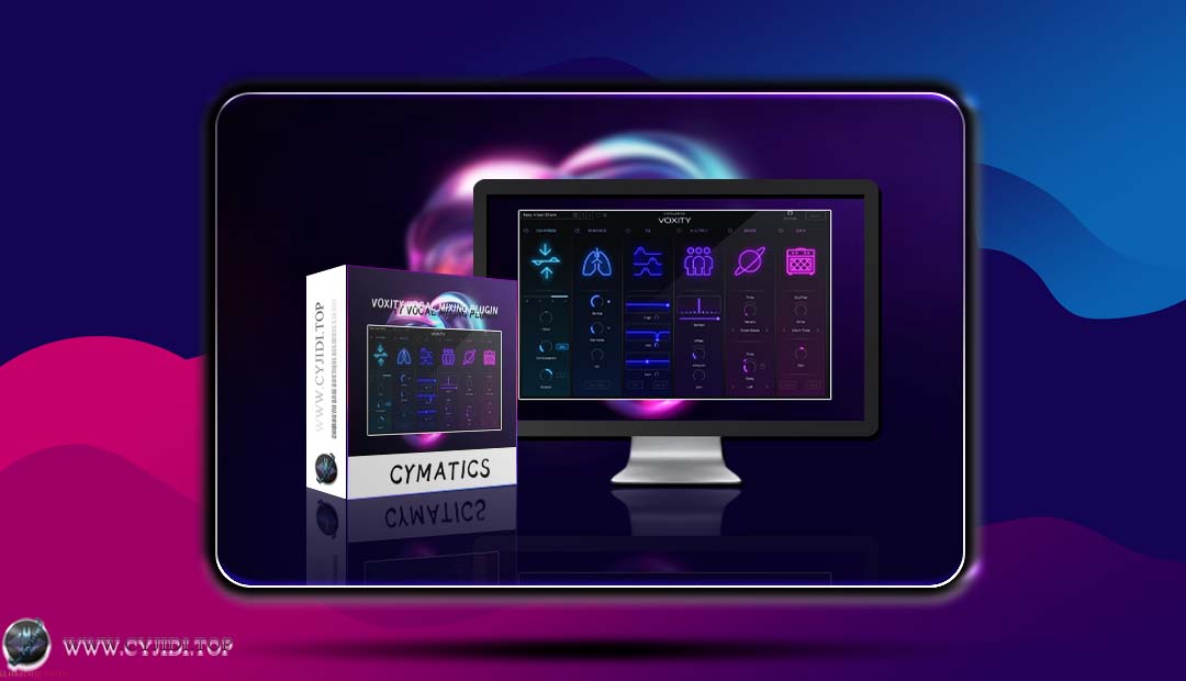 效果器 · Cymatics – VOXITY Vocal Mixing Plugin v1.0.0 一体化人声混音插件（WIN）