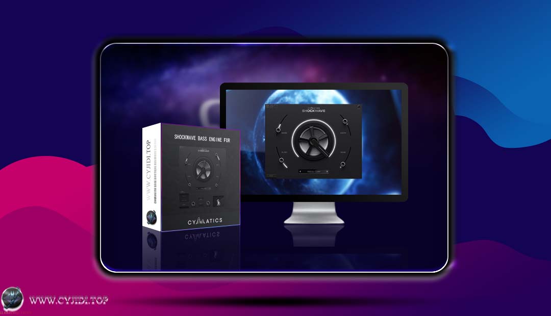 合成器 · Cymatics – Shockwave Bass Engine 低音引擎（WIN）