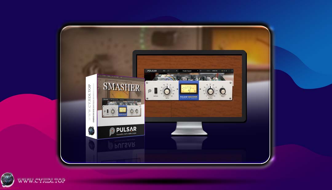效果器 · Pulsar Audio Smasher v1.5.7 FET压缩器（WIN）