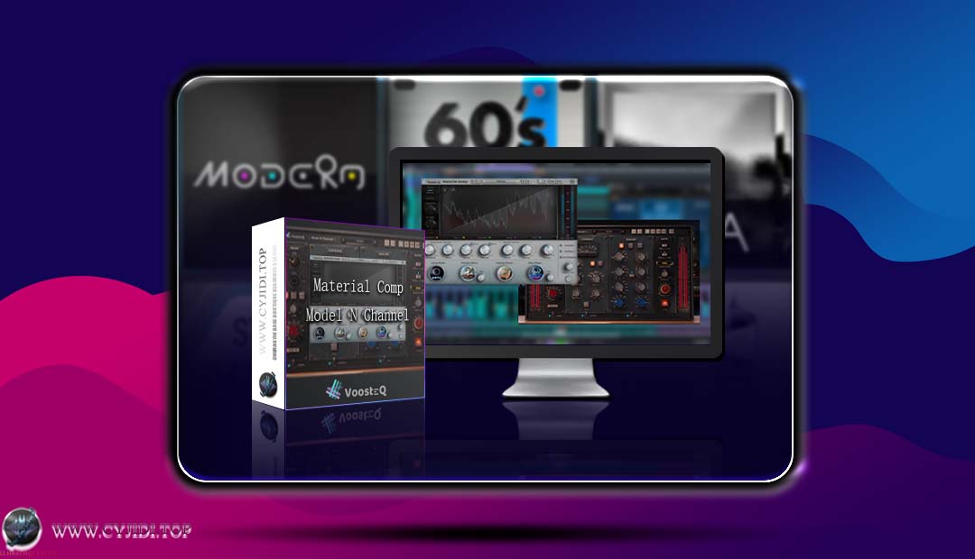 效果器 · VoosteQ. – Material Comp Model N Channel Bundle 2025.9 压缩饱和侧链套装（WIN）