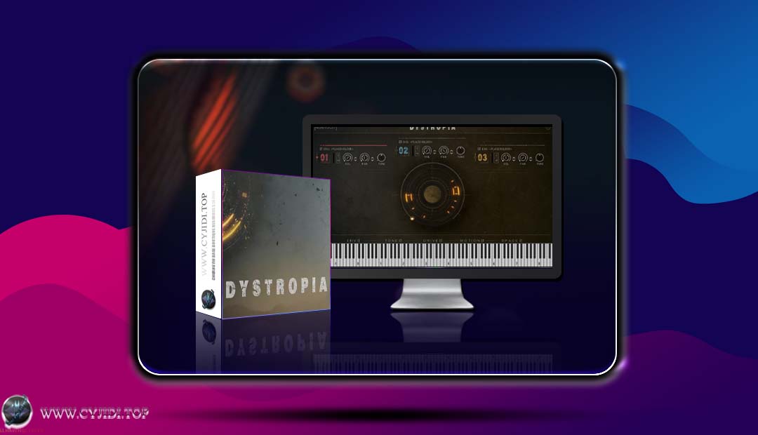 音源 · Heavyocity – Dystropia 环境氛围（KONTAKT）
