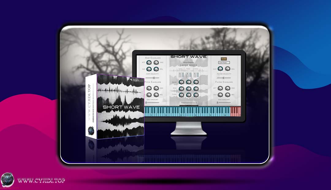 音源 · Triumph Audio – Short Wave 环境氛围（KONTAKT）
