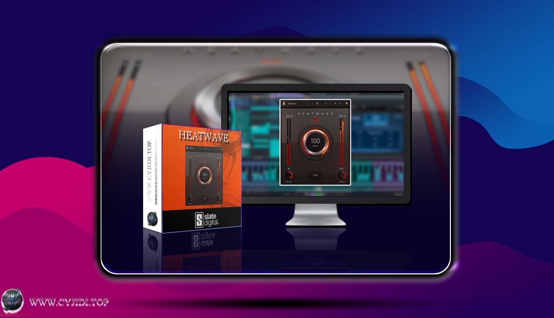 效果器 · Slate Digital – Heatwave 1.0.6 饱和器（MAC）