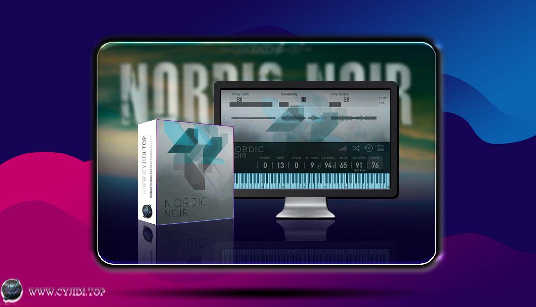 音源 · Cinematique Instruments – Nordic Noir 氛围音乐（KONTAKT）