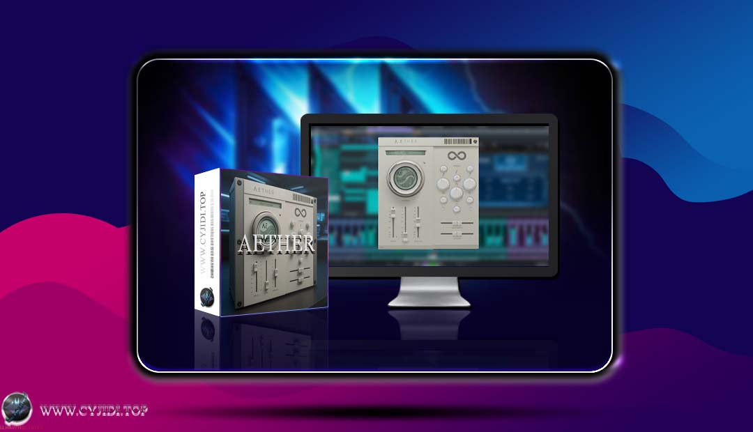 效果器 · Analog Legends – Aether v1.0.9 专业混响效果器（WIN）