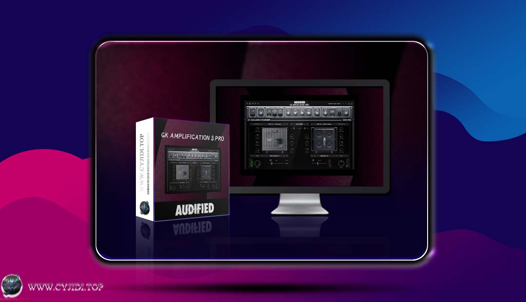 效果器 · Audiified – GK Amplification 3 Pro v3.1.6 贝司放大器（WIN）