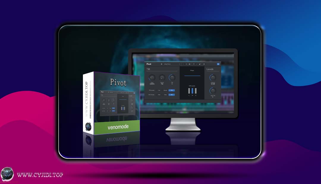 效果器 · Venomode Pivot v1.5.5 立体声场调制插件（WIN）