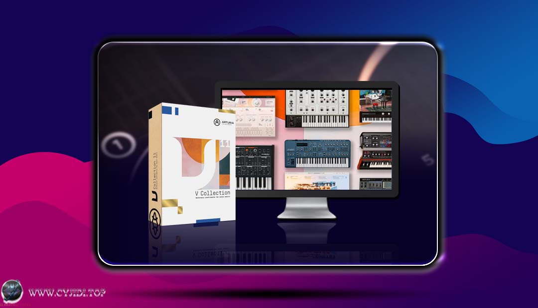合成器 · Arturia KB Piano V-Collection.2025.10 钢琴音乐器合集（WIN）