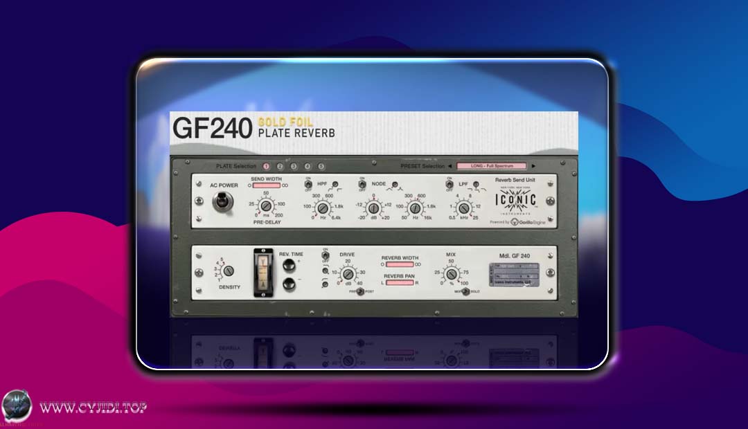 效果器 · Iconic Instruments GF240 Plate Reverb.v1.0.1 金箔板式混响（WIN）