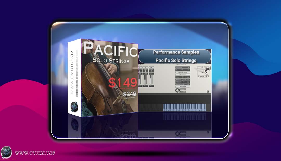 音源 · Performance Samples – Pacific Solo Strings 独奏弦乐（KONTAKT）
