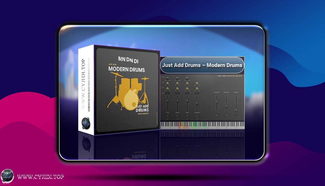 音源 · Just Add Drums – Modern Drums 鼓组音源（KONTAKT）