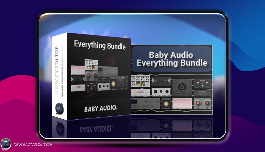 Baby Audio套装 | Everything Bundle 01 2026 | MAC